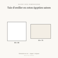 Guide des dimensions taie d'oreiller en coton égyptien sateen Noctua Paris, tailles 66x66 et 50x70 cm